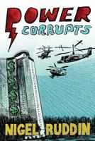 Power Corrupts 1981238603 Book Cover