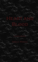 Heart and Blood B0DYYK28GG Book Cover