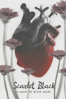 Scarlet Black (The Scarlet Series) B0D8ZQKPFH Book Cover