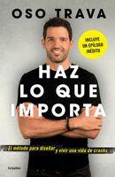 Haz lo que importa / Do What Matters 6073820925 Book Cover