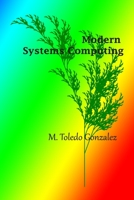 Modern Systems Computing B087SHDHTZ Book Cover