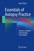 Essentials of Autopsy Practice: Advances, Updates and Emerging Technologies 1447152697 Book Cover