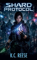 Shard Protocol B0GSSGZVQX Book Cover
