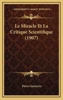 Le Miracle Et La Critique Scientifique 1160165432 Book Cover