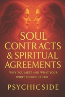Soul Contracts & Spiritual Agreements B0F5QWVTNS Book Cover
