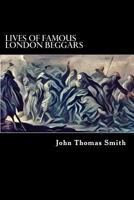 Lives of Famous London Beggars 3752432306 Book Cover