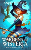 Wardens of Wisteria 1777672775 Book Cover