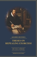 Theses On Repealing Exorcism 1891469533 Book Cover