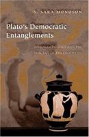 Plato's Democratic Entanglements 0691043663 Book Cover
