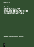 Der Russland-Exkurs Des Laonikos Chalkokondyles 3112539893 Book Cover