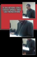 The Holy Orthodox Catholic Church of Trinidad & Tobago Clergy Preparation Book 1535278145 Book Cover