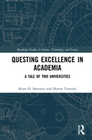 Questing Excellence in Academia: A Tale of Two Universities 0367259338 Book Cover