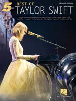 Best of Taylor Swift - Updated Edition (Five Finger Piano) 1495095428 Book Cover