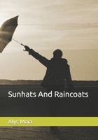 Sunhats And Raincoats null Book Cover