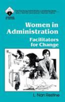 Women in Administration: Facilitators for Change (Roadmaps to Success) 080396059X Book Cover