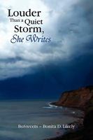 Louder Than a Quiet Storm, She Writes 1441585443 Book Cover