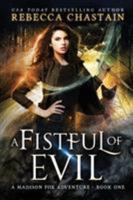 A Fistful of Evil 0990603148 Book Cover