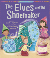 The Elves And The Shoemaker 1589254961 Book Cover