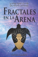 Fractales en la Arena 1791958575 Book Cover