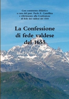 La Confessione di fede valdese del 1655 1291580522 Book Cover