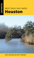 Best Easy Day Hikes Houston 1493042491 Book Cover