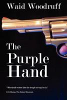 The Purple Hand 0986624101 Book Cover