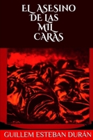El asesino de las mil caras (La espiral del miedo) (Spanish Edition) B085RLPQQJ Book Cover