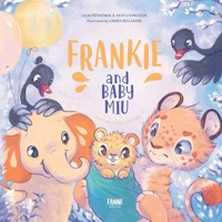 Frankie and Baby Miu: Adapting to Big Changes B0G31BBNXT Book Cover