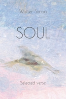 Soul: Selected verse B0CV69SR11 Book Cover