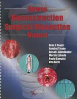 Airway Reconstruction Surgical Dissection Manual 1597565725 Book Cover