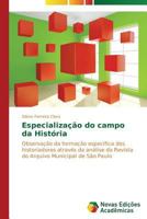 Especialização do campo da História 3639686101 Book Cover