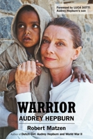Warrior: Audrey Hepburn 173527383X Book Cover
