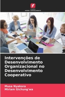 Intervenções de Desenvolvimento Organizacional no Desenvolvimento Cooperativo (Portuguese Edition) 6208093112 Book Cover