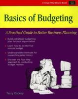 Crisp: Basics of Budgeting: A Practical Guide to Better Business Planning (Crisp Fifty-Minute Books) 1560521341 Book Cover
