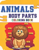 Animals Body Parts Coloring Book: anatomy wild animals with fun, easy and relaxing coloring pages for donkeys, dogs, cats, birds, raccoons, elephants, B087SJT25S Book Cover