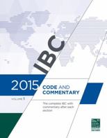 2015 International Building Code Commentary, Volume 1 1609832809 Book Cover