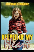 Keeper of my Heart: A collection of Frontier & Christian Romance 1686000677 Book Cover