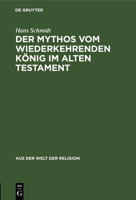 Der Mythos Vom Wiederkehrenden König Im Alten Testament 3111026639 Book Cover