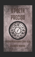 O Poeta Preciso (2009-2018): Poemas selecionados B0C9S8SXLZ Book Cover