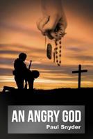 An Angry God 0996575901 Book Cover
