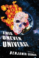 This Uneven Universe 1956892001 Book Cover