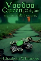 Voodoo Queen - Origins B0FRXNK7N5 Book Cover