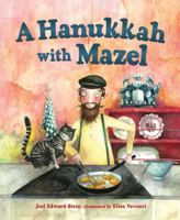 A Hanukkah with Mazel 1467781762 Book Cover