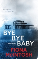 Bye Bye Baby 014379485X Book Cover