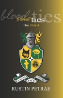 Blood Ties: The Third: A Bane Pack Novel B09SXJVYG5 Book Cover