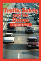 Traffic Safety and the Driver 0975487183 Book Cover