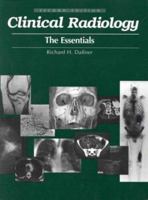 Clinical Radiology: The Essentials (Daffner, Clinical Radiology)