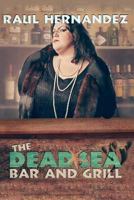 The Dead Sea Bar and Grill 1540817555 Book Cover