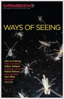 Griffith Review 31: Ways of Seeing 1921656999 Book Cover