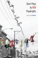 Out on a Limb: Short Plays by New Playwrights 1897109555 Book Cover